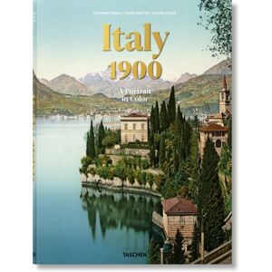 Taschen GmbH Italy 1900. A Portrait In Color Taschen GmbH Italy 1900. A Portrait In Color