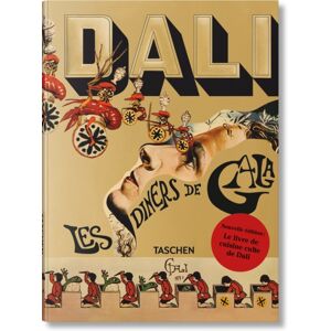 Taschen GmbH Dali. Les Diners De Gala Taschen GmbH Dali. Les Diners De Gala