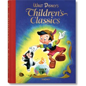 Taschen GmbH Walt Disney’s Children’s Classics 1937–1953 Taschen GmbH Walt Disney’s Children’s Classics 1937–1953