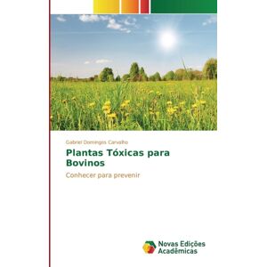 Novas Edicoes Academicas Plantas Toxicas Para Bovinos Novas Edicoes Academicas Plantas Toxicas Para Bovinos