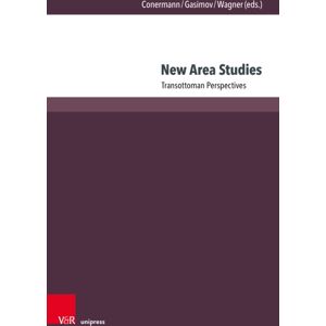 V&R unipress GmbH Area Studies : Transottoman Perspectives V&R unipress GmbH Area Studies : Transottoman Perspectives