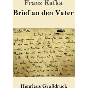 Henricus Brief An Den Vater (Grossdruck) Henricus Brief An Den Vater (Grossdruck)