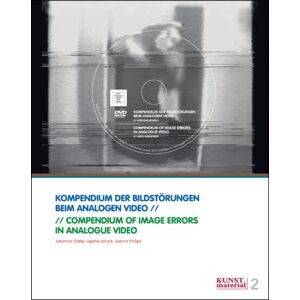 Scheidegger und Spiess AG, Verlag Compendium Of Image Errors In Analogue Video Scheidegger und Spiess AG, Verlag Compendium Of Image Errors In Analogue Video