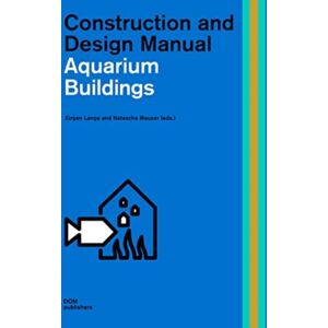 DOM Publishers Public Aquariums : Construction And Design Manual DOM Publishers Public Aquariums : Construction And Design Manual