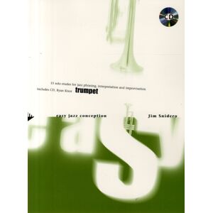 advance music Easy Jazz Conception Trumpet : 15 Solo Etudes For Jazz Phrasing, Interpretation And Improvisation. Trumpet. advance music Easy Jazz Conception Trumpet : 15 Solo Etudes For Jazz Phrasing, Interpretation And Improvisation. Trumpet.
