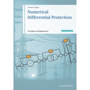Publicis MCD Verlag,Germany Numerical Differential Protection : Principles And Applications Publicis MCD Verlag,Germany Numerical Differential Protection : Principles And Applications