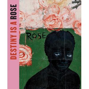 Hauser & Wirth Destiny Is A Rose: Art From The Eileen Harris Norton Collection Hauser & Wirth Destiny Is A Rose: Art From The Eileen Harris Norton Collection