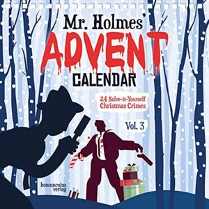 Andrews UK Mr Holmes' Advent Calendar Volume 3 : 24 Solve-It-Yourself Christmas Crimes Andrews UK Mr Holmes' Advent Calendar Volume 3 : 24 Solve-It-Yourself Christmas Crimes