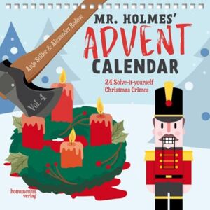 Andrews UK Mr Holmes' Advent Calendar Volume 4 : 24 Solve-It-Yourself Christmas Crimes Andrews UK Mr Holmes' Advent Calendar Volume 4 : 24 Solve-It-Yourself Christmas Crimes