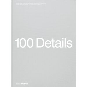 De Gruyter 100 Details : 100 Zeichnungen Voller Prazision Und Inspiration / 100 Drawings Full Of Precision And Inspiration De Gruyter 100 Details : 100 Zeichnungen Voller Prazision Und Inspiration / 100 Drawings Full Of Precision And Inspiration