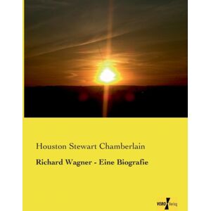 Vero Verlag Richard Wagner - Eine Biografie Vero Verlag Richard Wagner - Eine Biografie