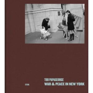 Steidl Publishers Tod Papageorge: War And Peace In York : Photographs 1966–1971 Steidl Publishers Tod Papageorge: War And Peace In York : Photographs 1966–1971