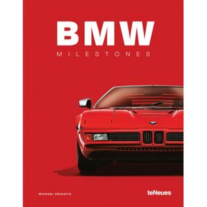 teNeues Publishing UK Ltd Bmw Milestones teNeues Publishing UK Ltd Bmw Milestones
