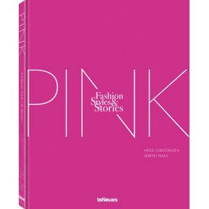 teNeues Publishing UK Ltd The Pink Book : Fashion, Styles & Stories teNeues Publishing UK Ltd The Pink Book : Fashion, Styles & Stories