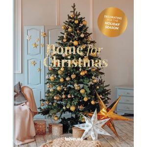 teNeues Publishing UK Ltd Home For Christmas : Decorating For The Holiday Season teNeues Publishing UK Ltd Home For Christmas : Decorating For The Holiday Season