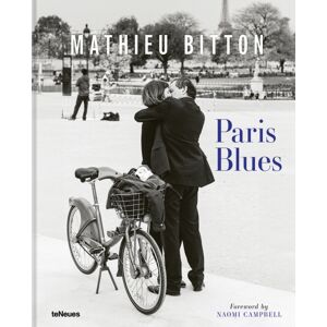 teNeues Publishing UK Ltd Paris Blues teNeues Publishing UK Ltd Paris Blues