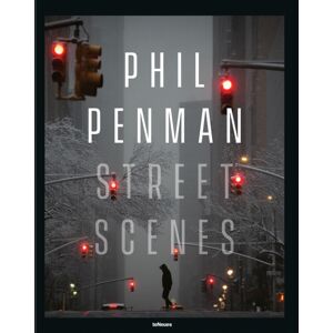 teNeues Publishing UK Ltd Phil Penman : Street Scenes teNeues Publishing UK Ltd Phil Penman : Street Scenes