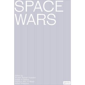JOVIS Verlag Space Wars : An Archive Of Desert Operations JOVIS Verlag Space Wars : An Archive Of Desert Operations