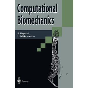 Springer Verlag, Japan Computational Biomechanics Springer Verlag, Japan Computational Biomechanics