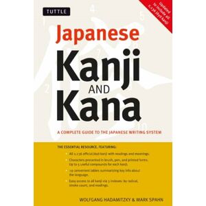 Tuttle Publishing Japanese Kanji & Kana : (Jlpt All Levels) A Complete Guide To The Japanese Writing System (2,136 Kanji And All Kana) Tuttle Publishing Japanese Kanji & Kana : (Jlpt All Levels) A Complete Guide To The Japanese Writing System (2,136 Kanji And All Kana)