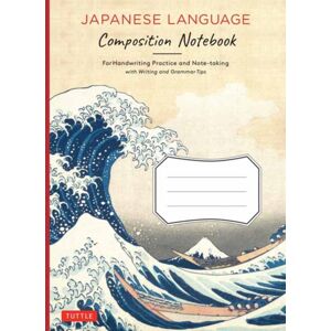 Tuttle Publishing Japanese Writing Practice Book : Learn To Write Hiragana, Katakana And Kanji - Character Handwriting Sheets With Square Grids (Ideal For Jlpt And Ap Exam Prep) Tuttle Publishing Japanese Writing Practice Book : Learn To Write Hiragana, Katakana And Kanji - Character Handwriting Sheets With Square Grids (Ideal For Jlpt And Ap Exam Prep)