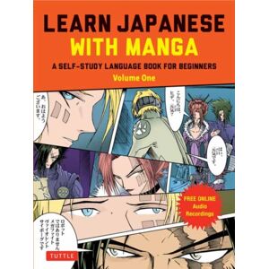 Tuttle Publishing Learn Japanese With Manga Volume One : A Self-Study Language Book For Beginners - Learn To Read, Write And Speak Japanese With Manga Comic Strips! (Free Online Audio) Volume 1 Tuttle Publishing Learn Japanese With Manga Volume One : A Self-Study Language Book For Beginners - Learn To Read, Write And Speak Japanese With Manga Comic Strips! (Free Online Audio) Volume 1