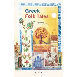 Aiora Press Greek Folk Tales Aiora Press Greek Folk Tales