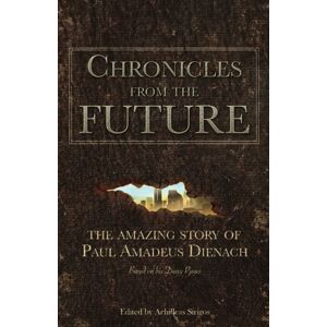 This Way Out Productions Chronicles From The Future This Way Out Productions Chronicles From The Future