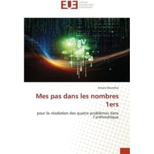 Editions Universitaires Europeennes Mes Pas Dans Les Nombres 1ers Editions Universitaires Europeennes Mes Pas Dans Les Nombres 1ers