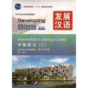 Beijing Language & Culture University Press,China Developing Chinese - Intermediate Listening Course Vol.1 Beijing Language & Culture University Press,China Developing Chinese - Intermediate Listening Course Vol.1