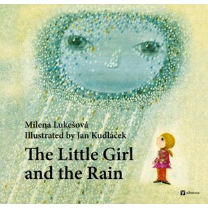 Albatros nakladatelstvi as The Little Girl And The Rain Albatros nakladatelstvi as The Little Girl And The Rain