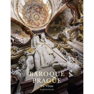Karolinum,Nakladatelstvi Univerzity Karlovy,Czech Baroque Prague Karolinum,Nakladatelstvi Univerzity Karlovy,Czech Baroque Prague