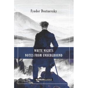Vitasta Publishing Pvt.Ltd White Nights & Notes From The Underground Vitasta Publishing Pvt.Ltd White Nights & Notes From The Underground