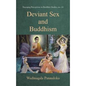 D.K. Print World Ltd Deviant Sex And Buddhism D.K. Print World Ltd Deviant Sex And Buddhism