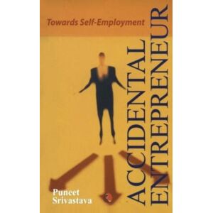 Rupa Publications India Pvt. Ltd Accidental Entrepreneur Rupa Publications India Pvt. Ltd Accidental Entrepreneur