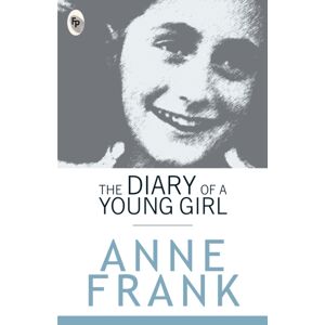 Prakash Books India Private Limited The Diary Of A Young Girl Prakash Books India Private Limited The Diary Of A Young Girl