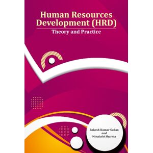 New Century Publications Human Resources Development (Hrd) : Theory And Practice New Century Publications Human Resources Development (Hrd) : Theory And Practice
