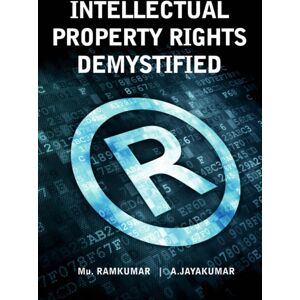 New India Publishing Agency Intellectual Property Rights Demystified New India Publishing Agency Intellectual Property Rights Demystified