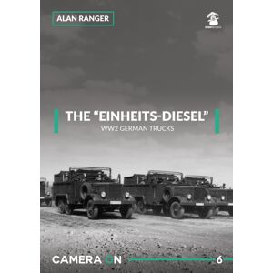 Wydawnictwo STRATUS, Artur Juszczak The Einheits-Diesel Ww2 German Trucks Wydawnictwo STRATUS, Artur Juszczak The Einheits-Diesel Ww2 German Trucks