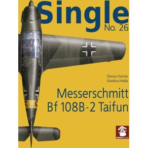 Wydawnictwo STRATUS, Artur Juszczak Single 26: Messerschmitt Bf 108b-2 Taifun Wydawnictwo STRATUS, Artur Juszczak Single 26: Messerschmitt Bf 108b-2 Taifun