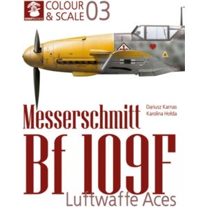 Wydawnictwo STRATUS, Artur Juszczak Colour & Scale 03. Messerschmit Bf 109 F. Luftwaffe Aces Wydawnictwo STRATUS, Artur Juszczak Colour & Scale 03. Messerschmit Bf 109 F. Luftwaffe Aces