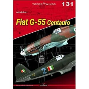 Kagero Oficyna Wydawnicza Fiat G-55 Centauro Kagero Oficyna Wydawnicza Fiat G-55 Centauro