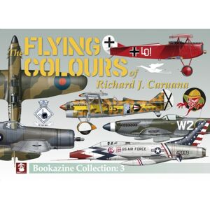 Wydawnictwo STRATUS, Artur Juszczak Flying Colours Of Richard J. Caruana. Bookazine Collection: 3 Wydawnictwo STRATUS, Artur Juszczak Flying Colours Of Richard J. Caruana. Bookazine Collection: 3