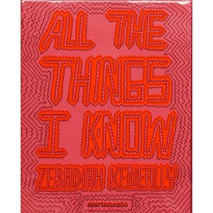 Apartamento Publishing S.L.v All The Things I Know Apartamento Publishing S.L.v All The Things I Know