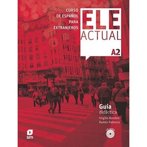 Fundacion Santa Maria-Ediciones SM Ele Actual - Guia Didactic A2 + 3 Audio Cds Fundacion Santa Maria-Ediciones SM Ele Actual - Guia Didactic A2 + 3 Audio Cds