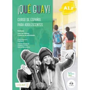 EnClave-ele Que Guay! : Libro Del Alumno + Cuaderno De Actividades + Audio Descargable 2 EnClave-ele Que Guay! : Libro Del Alumno + Cuaderno De Actividades + Audio Descargable 2
