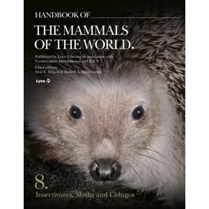 Alada Books, S.L. Handbook Of The Mammals Of The World - Volume 8 : Insectivores, Sloths And Colugos Alada Books, S.L. Handbook Of The Mammals Of The World - Volume 8 : Insectivores, Sloths And Colugos