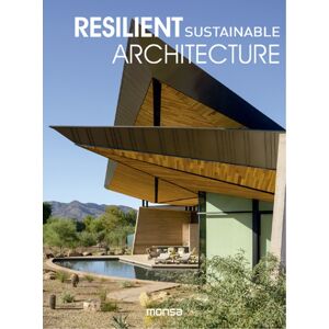 Instituto Monsa de Ediciones Resilient Sustainable Architecture Instituto Monsa de Ediciones Resilient Sustainable Architecture