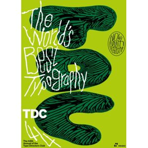 Hoaki The World'S Typography : The 44th Annual Of The Type Directors Club 2023 Hoaki The World'S Typography : The 44th Annual Of The Type Directors Club 2023