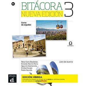 Difusion Centro de Publicacion y Publicaciones de Bitacora Nueva Edicion 3 - Edicion Hibrida - Libro Del Alumno B1 + Mp3 Descargable Difusion Centro de Publicacion y Publicaciones de Bitacora Nueva Edicion 3 - Edicion Hibrida - Libro Del Alumno B1 + Mp3 Descargable